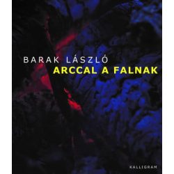 Arccal a falnak