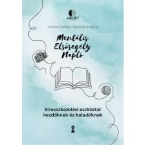   Mentális elsősegély napló - Stresszkezelési eszköztár kezdőknek és haladóknak