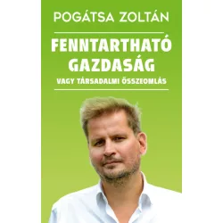 Fenntartható gazdaság vagy társadalmi összeomlás