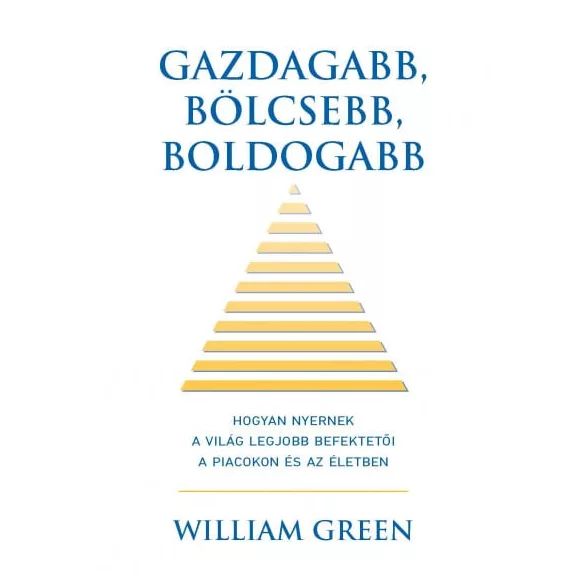 Gazdagabb, bölcsebb, boldogabb