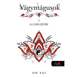 Vágymágusok 3. A gyógyítók