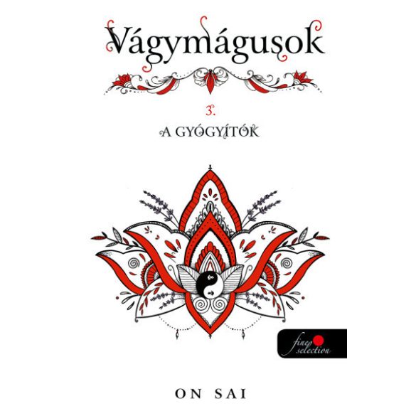Vágymágusok 3. A gyógyítók