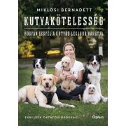   Kutyakötelesség - Hogyan legyél a kutyád legjobb barátja
