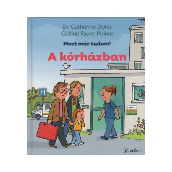 A kórházban - Most már tudom!