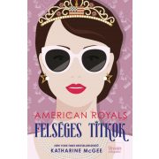 American Royals - Felséges titkok