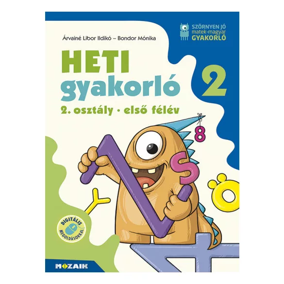 Heti gyakorló 2. osztály - első félév - Magyar és matek gyakorlófeladatok