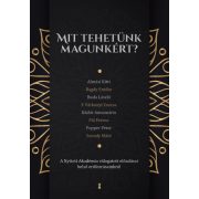 Mit tehetünk magunkért?