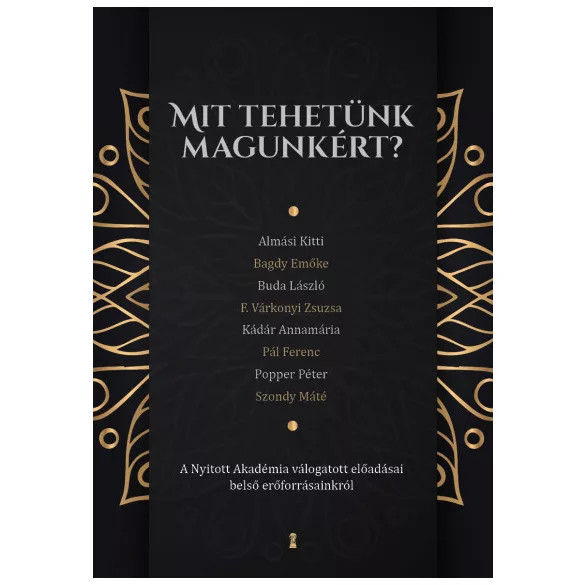 Mit tehetünk magunkért?