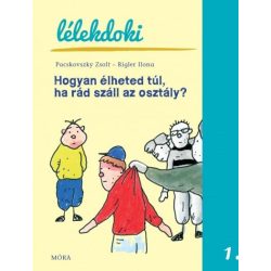   Hogyan élheted túl, ha rád száll az osztály? - Lélekdoki sorozat 1.