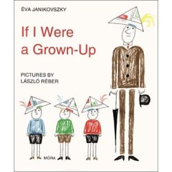 If I Were a Grown-Up