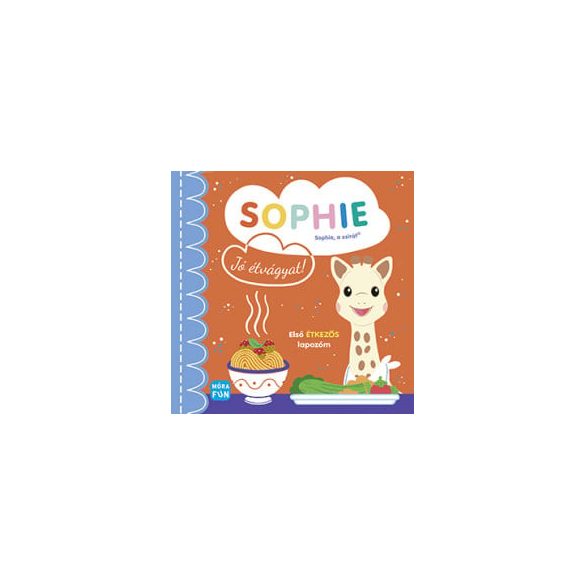 Sophie - Jó étvágyat! - Első étkezős lapozóm