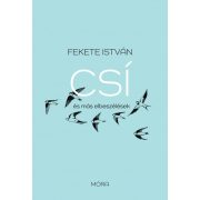 Csí és más elbeszélések - felújított kiadás