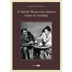 A Sartre-Beauvoir-mítosz színe és fonákja