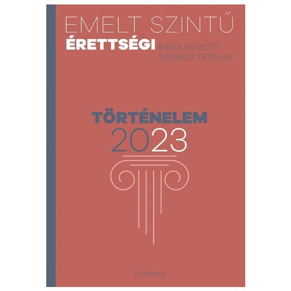 Emelt szintű érettségi - történelem - 2023