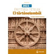   2023. évi érettségi tételek történelemből (30 emelt szintű tematika)