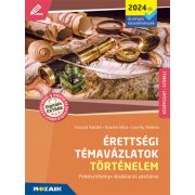   Érettségi témavázlatok - Történelem (2024-től érv. követelmények)