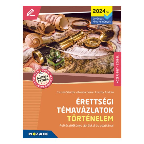 Érettségi témavázlatok - Történelem (2024-től érv. követelmények)