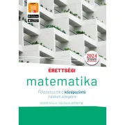   Érettségi - Matematika - Feladatsorok a középszintű írásbeli vizsgára