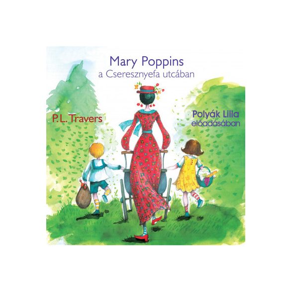 Mary Poppins a Cseresznyefa utcában - Hangoskönyv