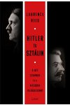 Hitler és Sztálin - A két zsarnok és a második világháború