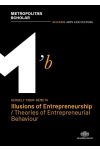 Illusions of Entrepreneurship / Theories of Entrepreneurial Behaviour