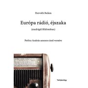 Európa rádió, éjszaka (madrigál félálomban)