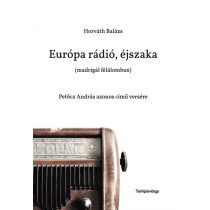 Európa rádió, éjszaka (madrigál félálomban)