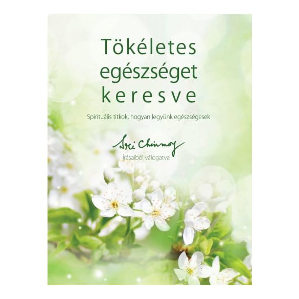 Tökéletes egészséget keresve