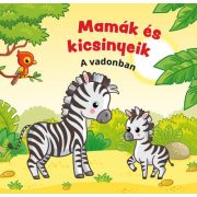 Mamák és kicsinyeik - A vadonban