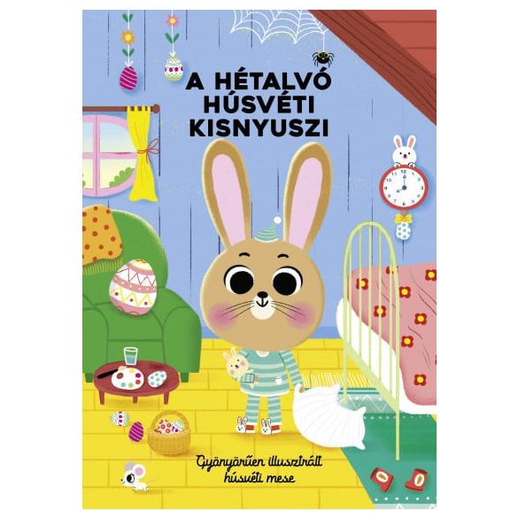 A hétalvó húsvéti kisnyuszi