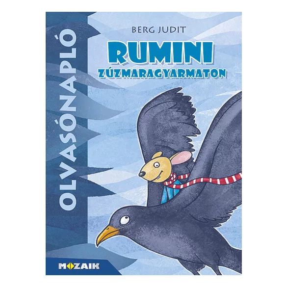 Olvasónapló - Rumini Zúzmaragyarmaton