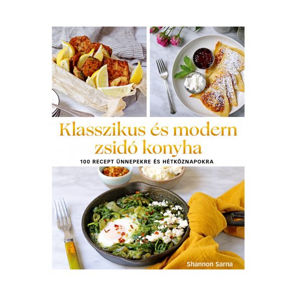 Klasszikus és modern zsidó konyha