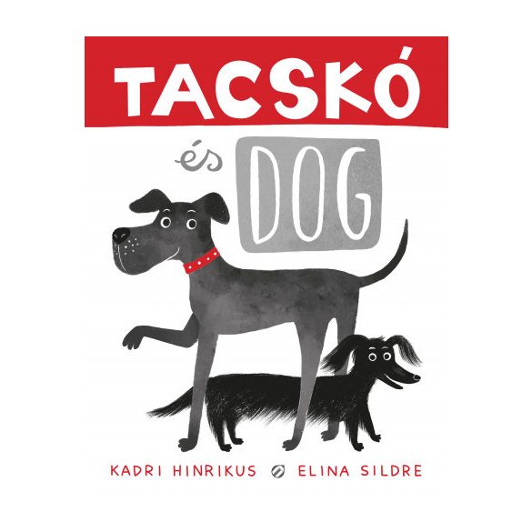Tacskó és Dog