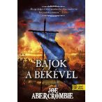 Bajok a békével (Az őrület kora 2.)