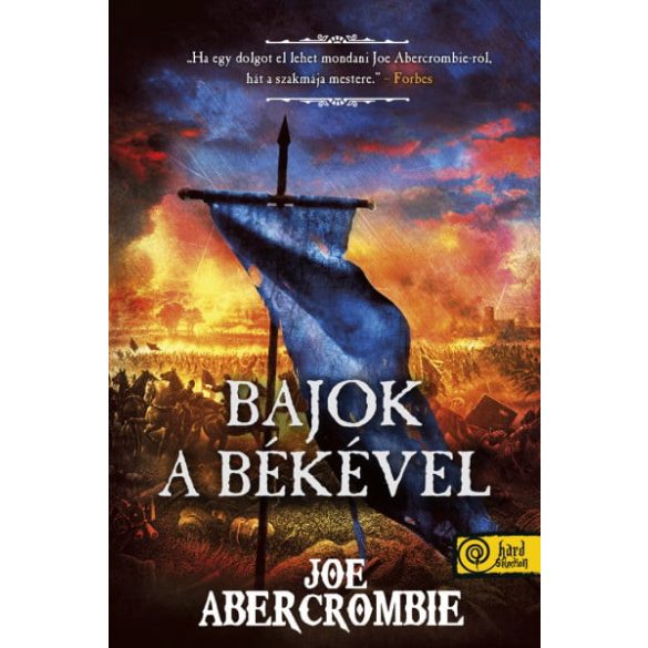 Bajok a békével (Az őrület kora 2.)