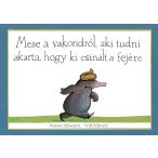   Mese a vakondról, aki tudni akarta, hogy ki csinált a fejére