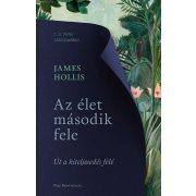 Az élet második fele - Út a kiteljesedés felé