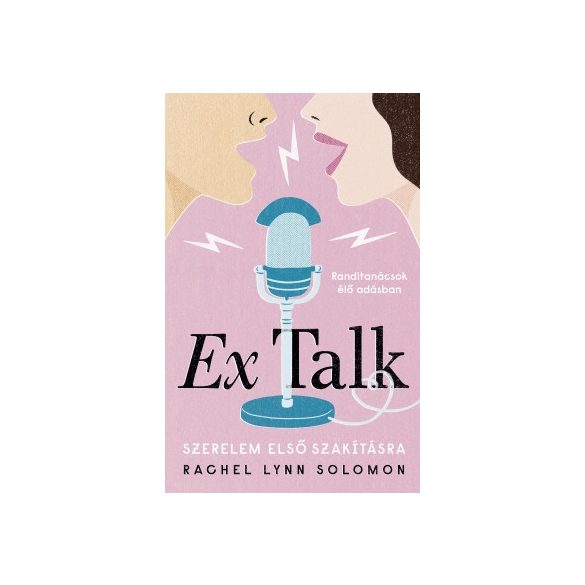 Ex Talk - Szerelem első szakításra