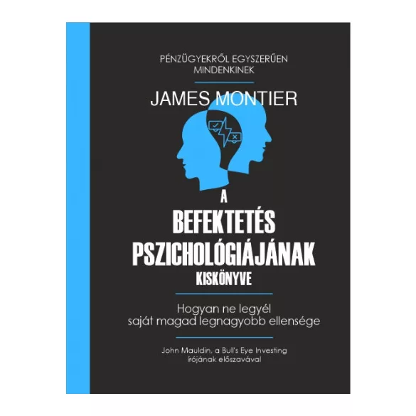 A befektetés pszichológiájának kiskönyve