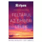 Kryon: Feltárul az emberi lélek