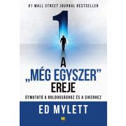 A "Még Egyszer" ereje