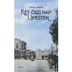 Két őszi nap Ujpesten