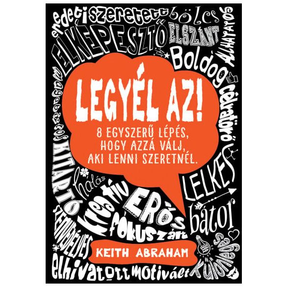Legyél az!