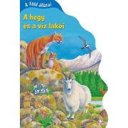 A Föld állatai - A hegy és a víz lakói