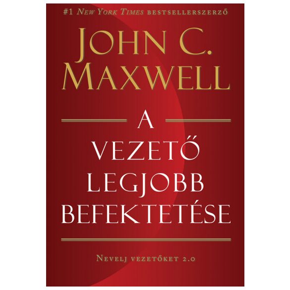 A vezető legjobb befektetése