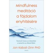 Mindfulness meditáció a fájdalom enyhítésére