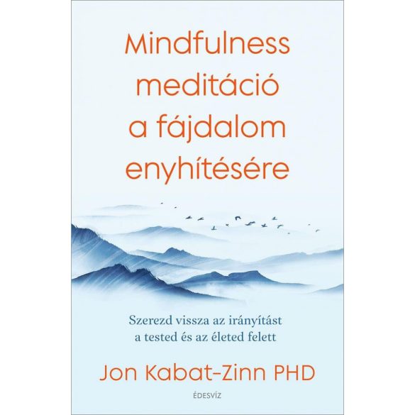 Mindfulness meditáció a fájdalom enyhítésére