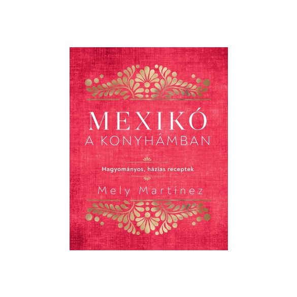 Mexikó a konyhámban