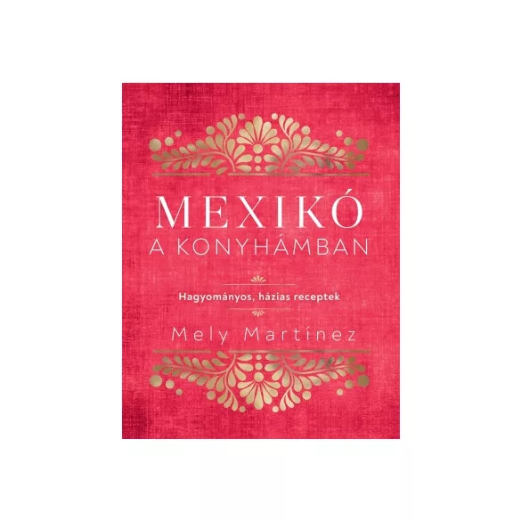 Mexikó a konyhámban