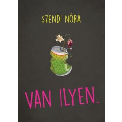 Van ilyen.